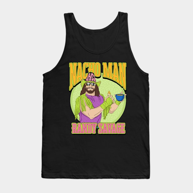 Nacho Man Randy Savage Tank Top by Super Secret Villain